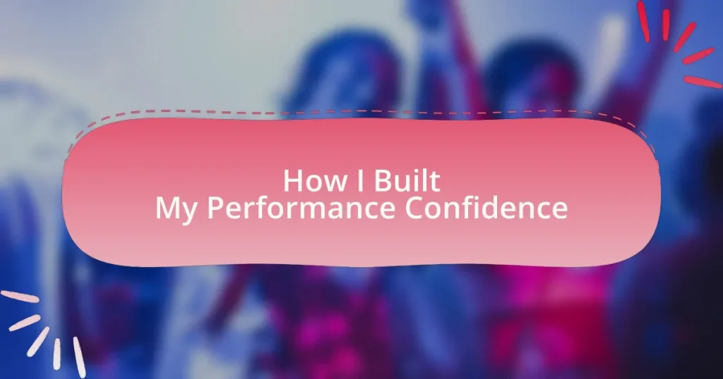 How I Built My Performance Confidence