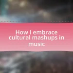 How I embrace cultural mashups in music