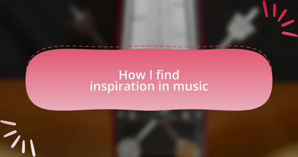 How I find inspiration in music