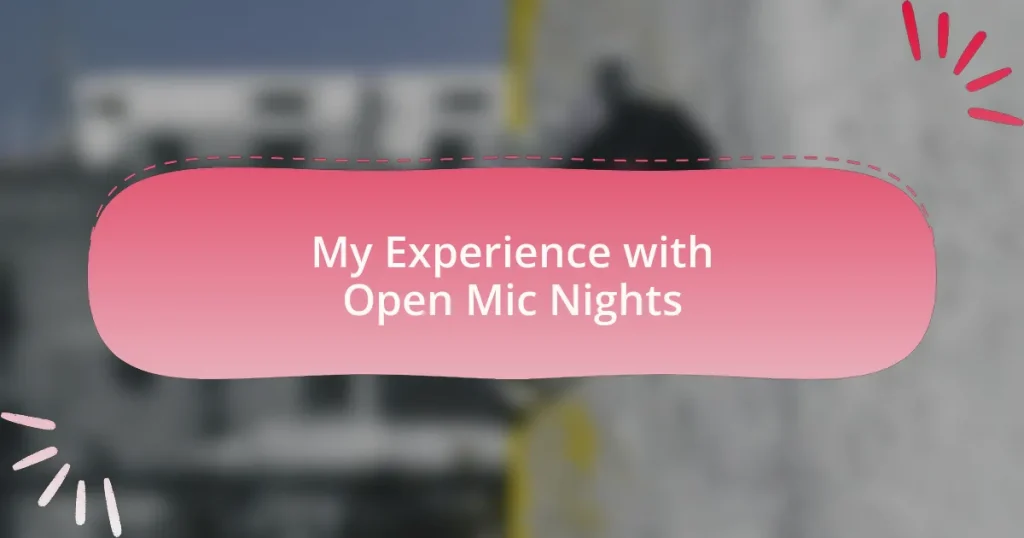My Experience with Open Mic Nights