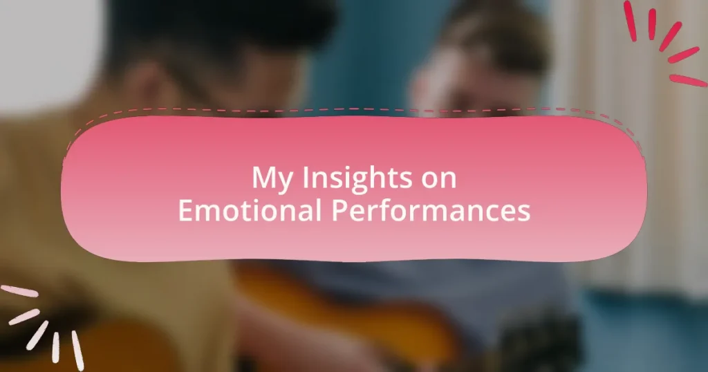 My Insights on Emotional Performances