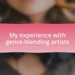 My experience with genre-blending artists