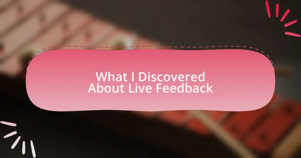 What I Discovered About Live Feedback